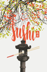 Vector banner or menu with calligraphic inscription Sushi and chopsticks on light background with tree branches and stone lantern. Japanese cuisine. Hieroglyph Sushi.