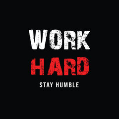 Work hard motivation t-shirt design. T shirt print design with palm tree. T-shirt design with typography  for tee print, apparel and clothing