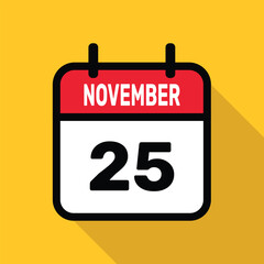 Fototapeta premium Calendar 25 November Vector illustration background design.