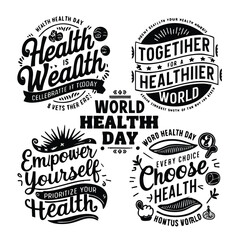 A stunning collection of four black and white vintage-inspired world health day themed vector t-shirt designs with short quotes for world health day