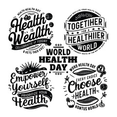 A stunning collection of four black and white vintage-inspired world health day themed vector t-shirt designs with short quotes for world health day