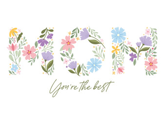 Vector floral doodle MOM Alphabet. You are the best lettering illustration