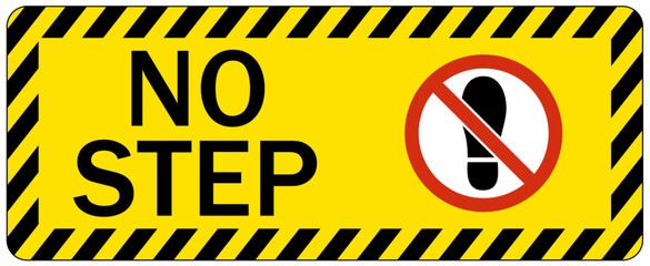Ladder safety sign no step - obrazy, fototapety, plakaty