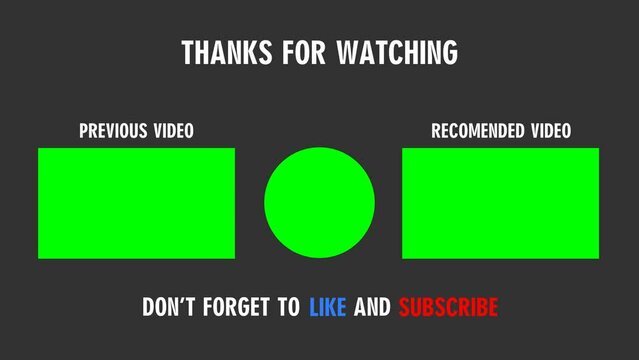 Youtube Thanks For Watching Outro End Screen Animation Template For Channel Content Creator Ending Screen With Green Screen	
