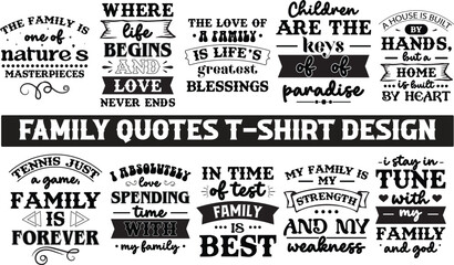 Family Quotes T-shirt Design - obrazy, fototapety, plakaty