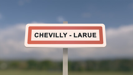 City sign of Chevilly-Larue. Entrance of the town of Chevilly Larue in, Val-de-Marne, France. Panneau de Chevilly-Larue.