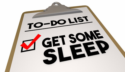 Get Some Sleep Insomnia Disorder To Do List Checklist Fall Asleep 3d Illustration