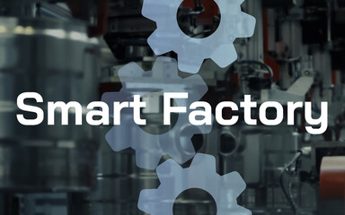 Smart Factory lettering - in the background machines of a production plant and graphic gears,...
