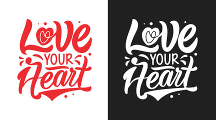 Love your heart typography design