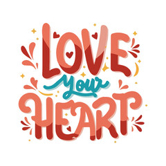 Love your heart typography design