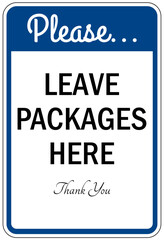 Package delivery sign leave packages here