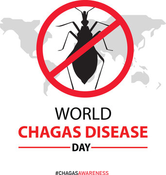 World Chagas Disease Day, Chagas Day