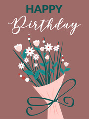 Happy birthday, a postcard for a woman. Bouquet of flowers. Flat design