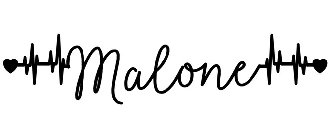 Malone - black color - name written - heartbeat, electrocardiogram, love - for websites,, presentations, greetings, banners, cards,, t-shirt, sweatshirt, prints, cricut, silhouette, sublimation