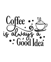 Coffee SVG Design, Funny Coffee SVG, Coffee Svg Bundle, Coffee Mug Svg, Coffee Cup Svg, Funny Coffee Svg, Coffee Saying Svg, Coffee Quote Svg, Coffee funny SVG, Coffee SVG Bundle, Funny Coffee SVG,