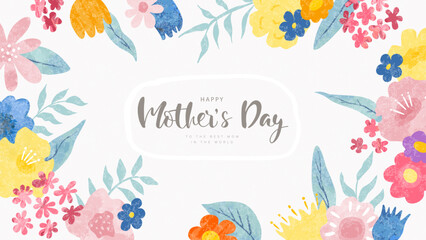 Happy Mother's Day,to the best mom in the world. Beautiful floral banner with hand drawn flowers and modern grainy texture. Poster, invitation, postcard. Vector illustration