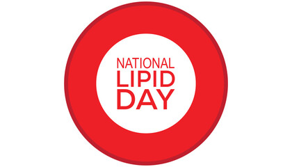 National Lipid Day observed every year in May. Template for background, banner, card, poster with text inscription.