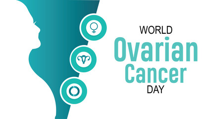 world ovarian cancer day observed every year in May. Template for background, banner, card, poster with text inscription.