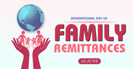 International Day of Family Remittances, 16 June. Campaign or celebration banner design - obrazy, fototapety, plakaty