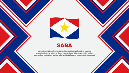 Saba Flag Abstract Background Design Template. Saba Independence Day Banner Wallpaper Vector Illustration. Saba Vector