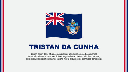 Obraz na płótnie Canvas Tristan Da Cunha Flag Abstract Background Design Template. Tristan Da Cunha Independence Day Banner Social Media Vector Illustration. Tristan Da Cunha Cartoon