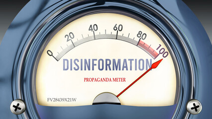Disinformation and Propaganda Meter that is hitting a full scale, showing a very high level of disinformation, overload of it, too much of it. Maximum value, off the charts.  ,3d illustration - obrazy, fototapety, plakaty