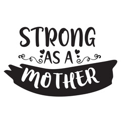 Happy Mother's Day T-shirt And SVG Design Bundle. Mom Mama Mommy Motivational Inspirational SVG Quotes T shirt Design Bundle, Vector EPS Editable Files.