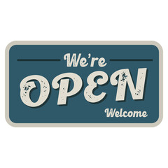 come in we're open shop sign element design.