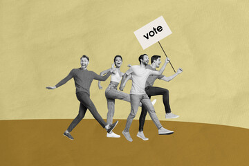 Photo collage composite trend artwork sketch image of four friends men woman hold in hand placard vote strike activist human rights