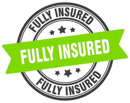 fully insured stamp. fully insured label on transparent background. round sign
