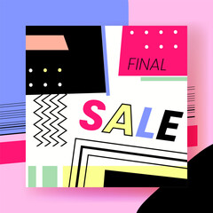 Colorful abstract final sale post. Template design for special offers advertisement. Vector. Eps 10