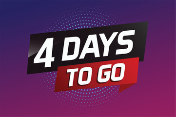 Fototapeta premium 4 days to go word concept vector illustration with ribbon and 3d style for use landing page, template, ui, web, mobile app, poster, banner, flyer, background, gift card, coupon