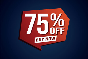 75% seventy five percent off buy now poster banner graphic design icon logo sign symbol social media website coupon

