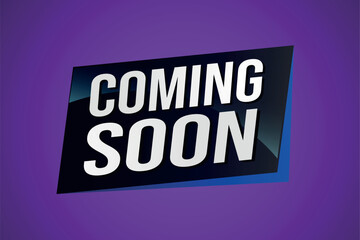 coming soon poster banner graphic design icon logo sign symbol social media website coupon

