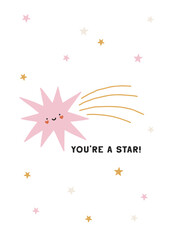 Hand drawn Valentines card with cute cartoon smiling star. You are a star poster. Lovely vector illustration for romantic holidays, Valentines design, festive prints. Charming card in flat style