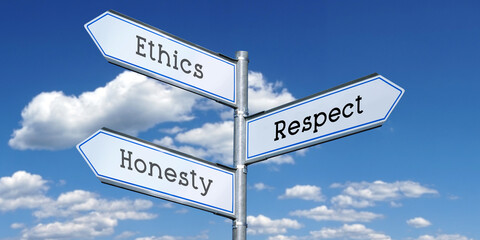 Ethics, respect, honesty - metal signpost with three arrows