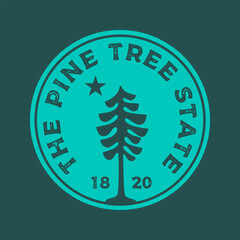 The Pine Tree state textured vintage vector t-shirt and apparel design, typography, print, logo, poster. Global swatches
