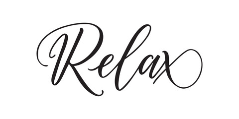 Fototapeta premium Relax - Handwritten text in calligraphic style on a white background. Vector illustration.