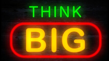 think big neon effect sign