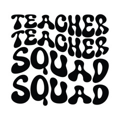 teacher squad, teacher, teacher day, teacher squad wave design