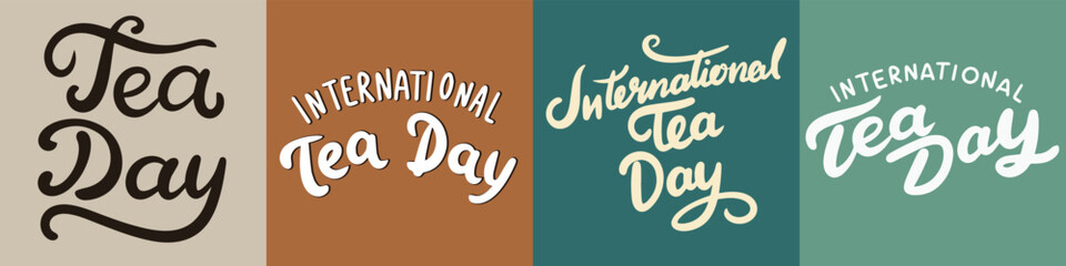 World Tea Day collection of text banner. Hand drawn vector art.
