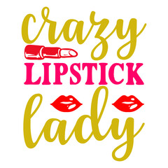 Crazy Lipstick Lady SVG Designs