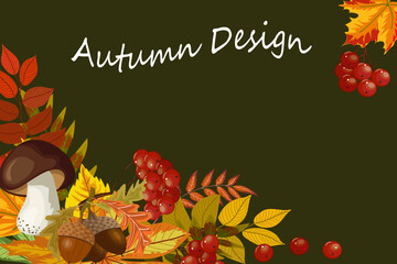 Autumn illustration with berries and leaves.Autumn leaves and berries in vector illustration with text.