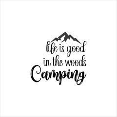 Camping  Quote, Camp lover Quotes, SVG Cut Files, Happy camper Quotes T Shirt Designs, SVG, EPS Cuttable Design File, Saying About Camping, Campfire Quotes Cut Files, SVG Bundle, Vector File