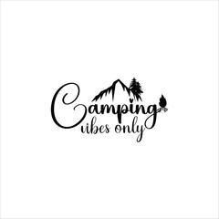 Camping  Quote, Camp lover Quotes, SVG Cut Files, Happy camper Quotes T Shirt Designs, SVG, EPS Cuttable Design File, Saying About Camping, Campfire Quotes Cut Files, SVG Bundle, Vector File