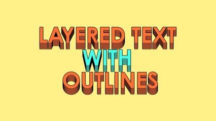 Layered Text with Outlines