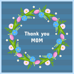 Vector happy mother's day greeting card template. Spring holiday poster thank you mom, wreath frame with tulips flowers on blue background. Square backdrop invitation, flyer, brochure for event
