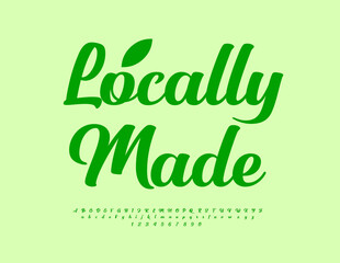 Vector quality badge Locally Mae with decorative Leaf. Green cursive Font. Calligraphic Alphabet Letters and Numbers set.