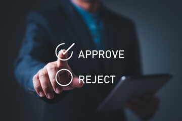 Businessman select or tick the correct mark to approve document and project concept. Management, manager, examine, survey, tick, certification, business, technology. Approved, accept, pass inspection