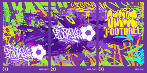 Cool Trendy Hip Hop Urban Street Art Graffiti Style Soccer Or Football Vector A4 Poster Template